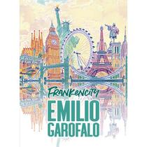 Livro Frankencity Emílio Garofalo Neto