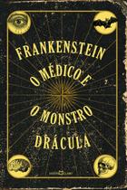 Livro - Frankenstein / O médico e o monstro / Drácula