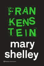 Livro - Frankenstein, ou o Prometeu moderno