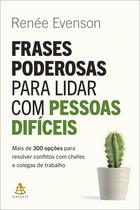 Livro - Frases poderosas para lidar com pessoas difíceis Livro - Frases poderosas para lidar com pessoas difíceis