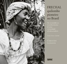 Livro - Frechal, quilombo pioneiro no Brasil Livro - Frechal, quilombo pioneiro no Brasil