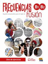 Livro - Frecuencias Fusion B1+B2 - Libro De Ejercicios Livro - Frecuencias Fusion B1+B2 - Libro De Ejercicios