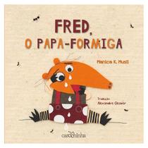 Livro - Fred, o Papa-Formiga Livro - Fred, o Papa-Formiga
