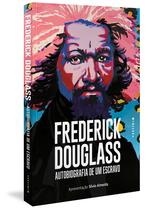 Livro - Frederick Douglass: Autobiografia de um escravo (Apresentação Silvio Almeida)