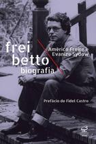 Livro - Frei Betto: Biografia Livro - Frei Betto: Biografia