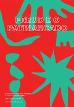 Livro - Freud e o patriarcado Livro - Freud e o patriarcado