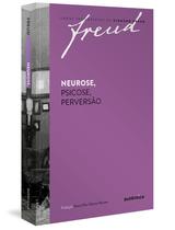 Livro - Freud - Neurose, psicose, perversão