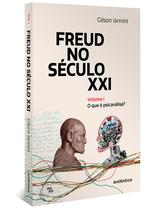 Livro - Freud no século XXI: Volume 1