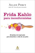 Livro - Frida Kahlo para inconformistas