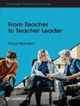 Livro - From Teacher To Teacher Leader - CAMBRIDGE AUDIO VISUAL & BOOK TEACHER
