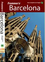 Livro - Frommer’s Barcelona - Guia completo de viagem