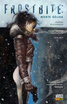 Livro - Frostbite: Morte Gélida Livro - Frostbite: Morte Gélida
