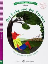 Livro - Fuchs Und Die Trauben, Der - Erste Eli-Lekturen Marchen Und Fabeln A1 - Downloadable Multimedia