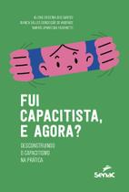 Livro - Fui capacitista, e agora? Livro - Fui capacitista, e agora?