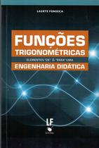 Livro - Funções trigonométricas elementos de "&" para uma engenharia didática