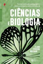 Livro - Fundamentação pedagógica e instrumentação para o ensino de ciências e biologia