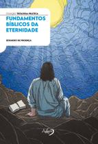 Livro - Fundamentos bíblicos da eternidade Livro - Fundamentos bíblicos da eternidade