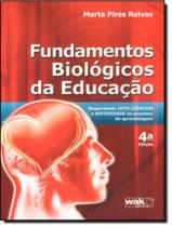 Livro - Fundamentos Biologicos Da Educacao - 4ª Ed Livro - Fundamentos Biologicos Da Educacao - 4ª Ed