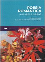 Livro - Fundamentos da Literatura: Poesia romântica - Autores e Obras