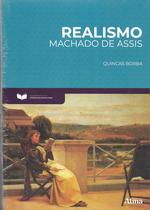 Livro - Fundamentos da Literatura: Realismo - Quincas Borba
