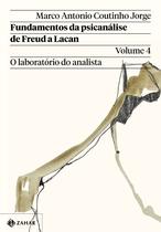 Livro - Fundamentos da psicanálise de Freud a Lacan – Vol. 4 Livro - Fundamentos da psicanálise de Freud a Lacan – Vol. 4