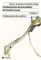 Livro - Fundamentos da psicanálise de Freud a Lacan – Vol. 4