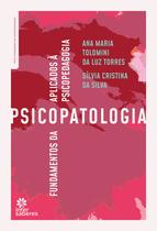 Livro - Fundamentos da psicopatologia aplicados à psicopedagogia