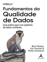 Livro - Fundamentos Da Qualidade De Dados Livro - Fundamentos Da Qualidade De Dados