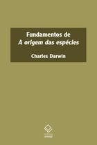 Livro - Fundamentos de A origem das espécies