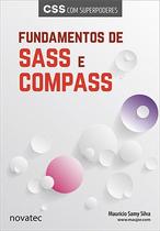 Livro Fundamentos de Sass e Compass - CSS com superpoderes - Novatec Editora