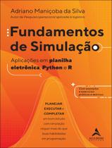Livro - Fundamentos De Simulacao - Aplicacoes Em Planilha Eletronica, Python E R