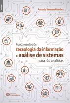 Livro - Fundamentos de tecnologia da informação e análise de sistemas para não analistas