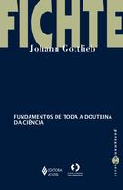 Livro - Fundamentos de toda a doutrina da ciência