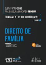 Livro - Fundamentos do Direito Civil - Vol. 6 - Direito de Família