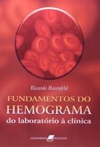 Livro - Fundamentos do Hemograma - Do Laboratório à Clínica