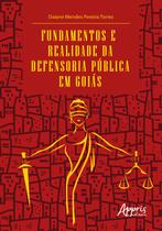 Livro - Fundamentos e realidade da Defensoria Pública em Goiás