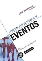 Livro - Fundamentos em Técnicas de Eventos Livro - Fundamentos em Técnicas de Eventos