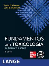 Livro - Fundamentos em Toxicologia de Casarett e Doull Livro - Fundamentos em Toxicologia de Casarett e Doull