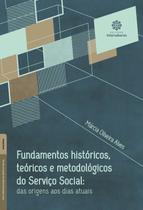 Livro - Fundamentos históricos, teóricos e metodológicos do Serviço Social: