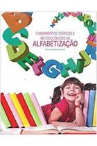 Livro Fundamentos Teóricos e Metodológicos da Alfabetização (Maria Auxiliadora Cavazotti)