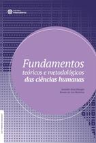 Livro - Fundamentos teóricos e metodológicos das ciências humanas