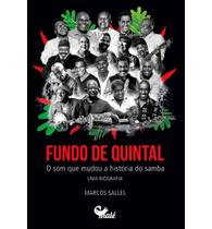 Livro Fundo de Quintal: O Som que Mudou a História do Samba Livro Fundo de Quintal: O Som que Mudou a História do Samba