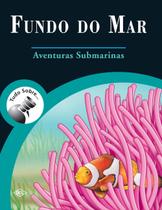 Livro - Fundo do mar - Aventuras submarinas