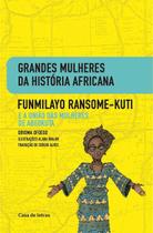 Livro - Funmilayo Ransome-Kuti e a união das mulheres Abeokuta Livro - Funmilayo Ransome-Kuti e a união das mulheres Abeokuta