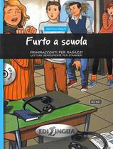 Livro - Furto A Scuola - (Livello A1/A2+) Libro + Cd Audio - Primiracconti Per Ragazzi Livro - Furto A Scuola - (Livello A1/A2+) Libro + Cd Audio - Primiracconti Per Ragazzi