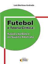 Livro - Futebol E Teoria Critica