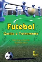 Livro - Futebol: Gestão e Treinamento - Falk