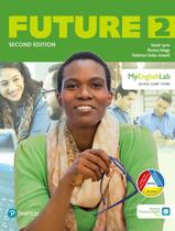 Livro - Future (2nd Ed) 2 Student Book W/ Mobile App & Myenglishlab Livro - Future (2nd Ed) 2 Student Book W/ Mobile App & Myenglishlab