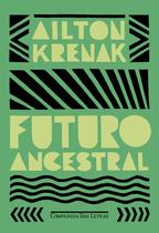 Livro - Futuro ancestral