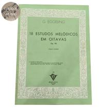 Livro g. eggeling 18 estudos melódicos em oitavas op 90 para piano (estoque antigo) - IRMÃOS VITALE